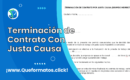 Formato de Carta de Terminación de Contrato Con Justa Causa