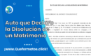 Formato de Auto que Declara la Disolución de un Matrimonio