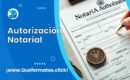 Formato de Autorización Notarial: Modelo en Word y Guia para llenarlo