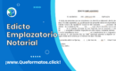 Formato de Edicto Emplazatorio Notarial: Modelo y Guia para Llenarlo
