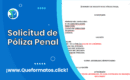 Formato de Solicitud de Póliza Penal: Modelo y Guia para Llenar
