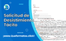 Formato de Solicitud de Desistimiento Tácito