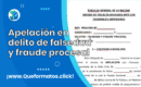 Formato de Apelación en delito de falsedad y fraude procesal