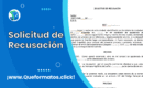 Formato de Solicitud de Recusación: Modelo y Explicación
